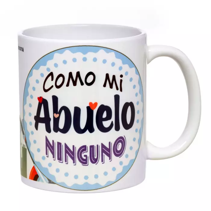 Taza con mensaje Como mi abuelo ninguno