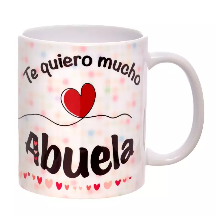 Taza con mensaje Te quiero mucho abuela