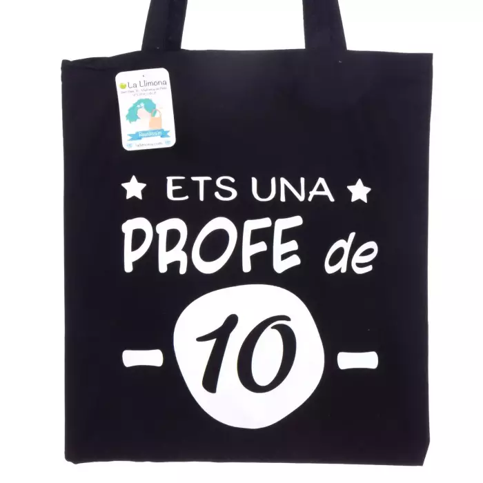 Tote bag 'Ets una Profe de 10'. Bolsa de asas. Bolsas multiusos